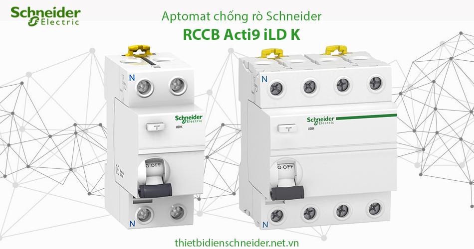 Aptomat chống rò Schneider RCCB Acti9 iLD K
